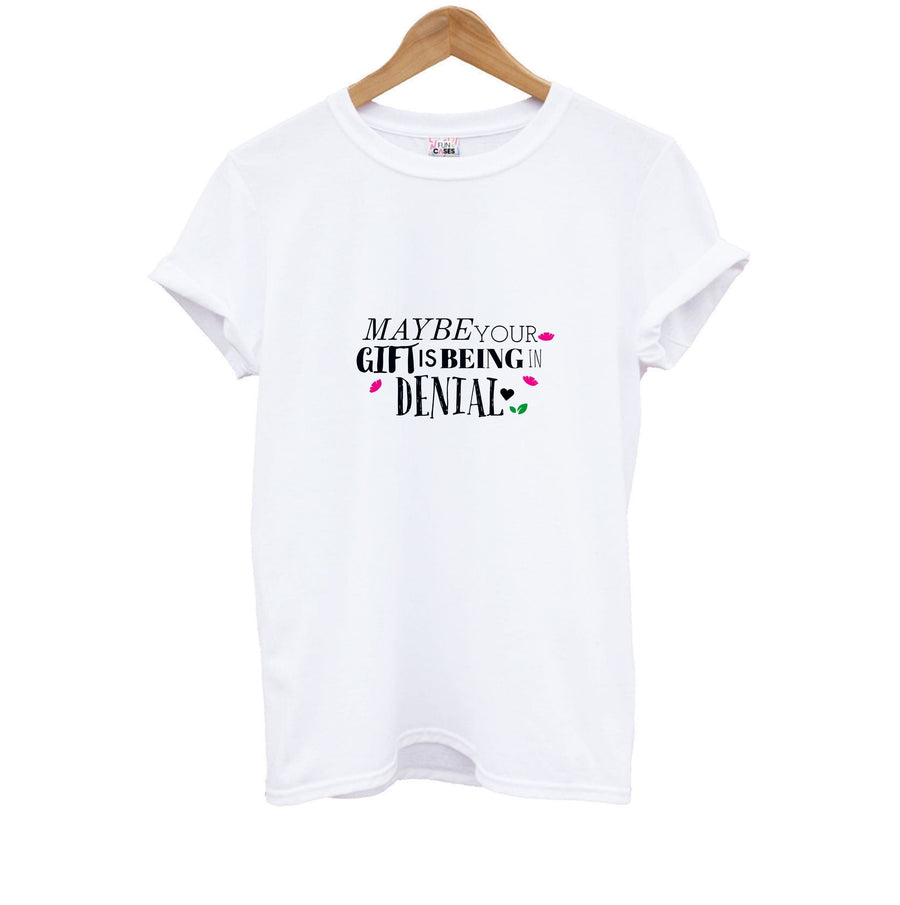 Maybe Your Gift Is Being In Denial - Encanto Kids T-Shirt