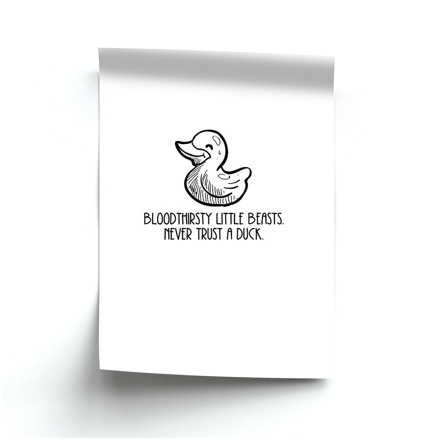 Bloodythirsty Little Beasts Never Trust A Duck - Shadowhunters Poster