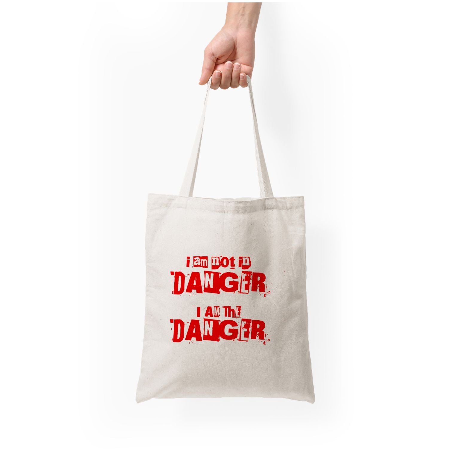 I Am The Danger Tote Bag