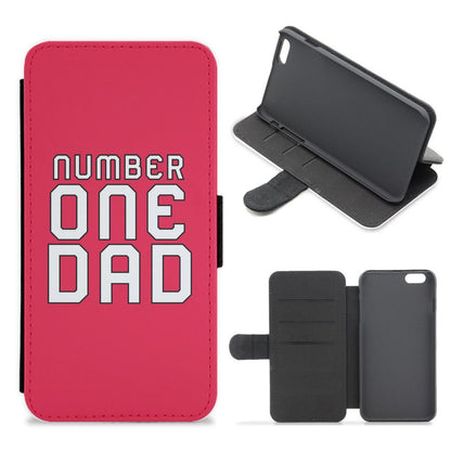 Number One Dad - Fathers Day Flip / Wallet Phone Case