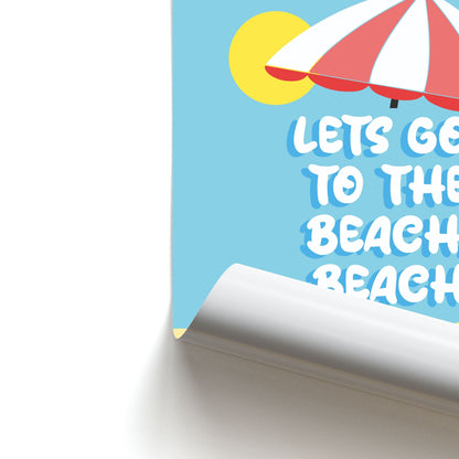 Lets Go To The Beach - Summer Quotes Poster