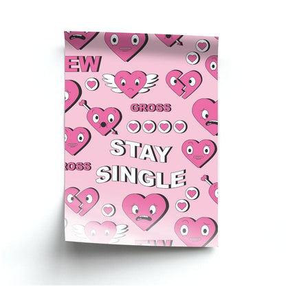 Stay Single - Valentine's Day Poster