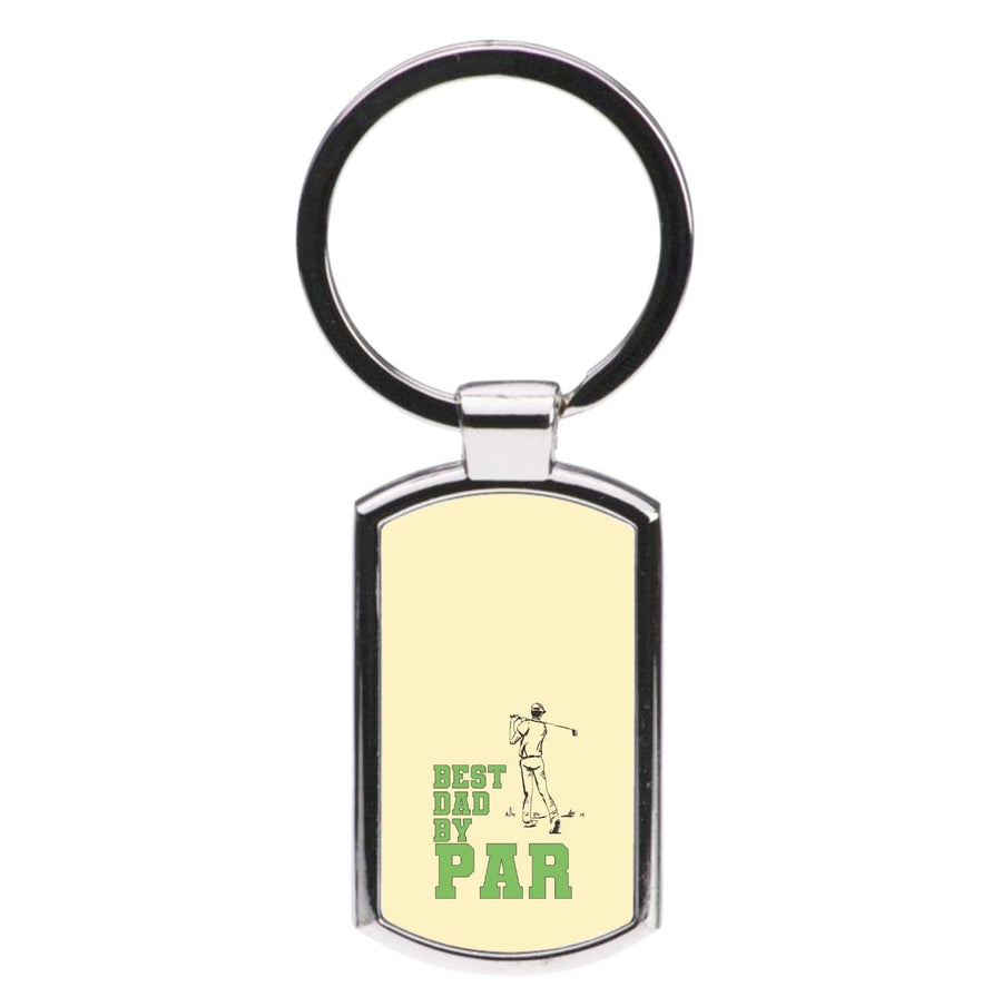 Best Dad By Par - Fathers Day Luxury Keyring