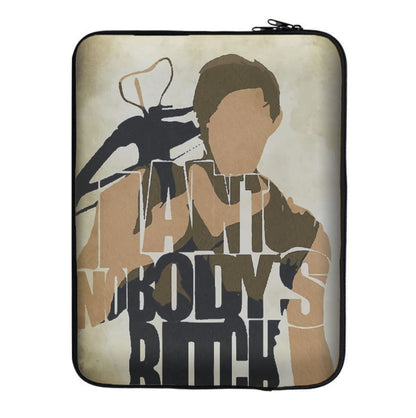 I Ain't Nobody's B*tch - TWD Laptop Sleeve