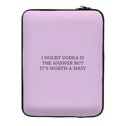 I Doubt Vodka - Summer Quotes Laptop Sleeve