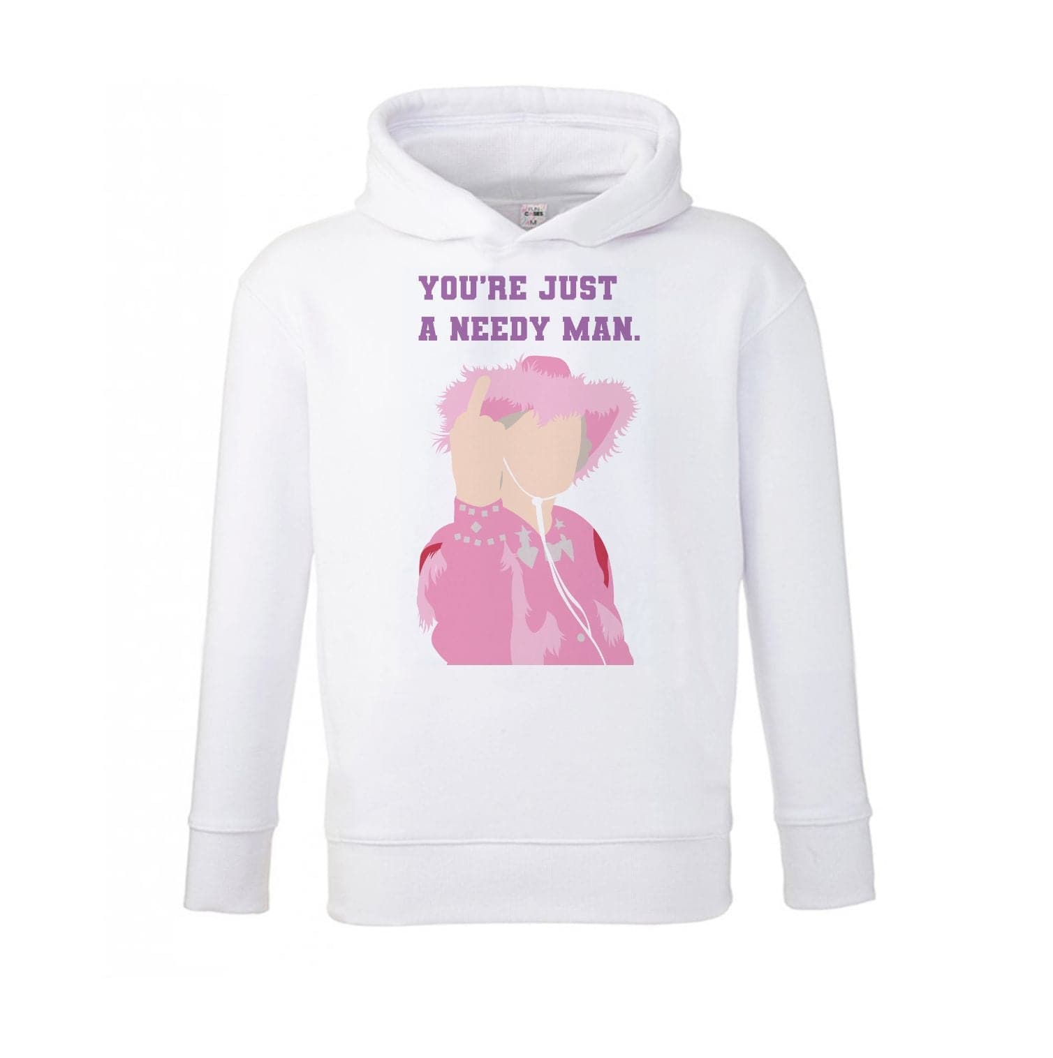 You're Just A Needy Man Kids Hoodie