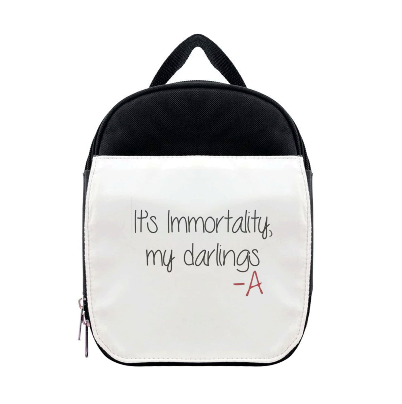 It's Immortality My Darlings - Pretty Little Liars Lunchbox