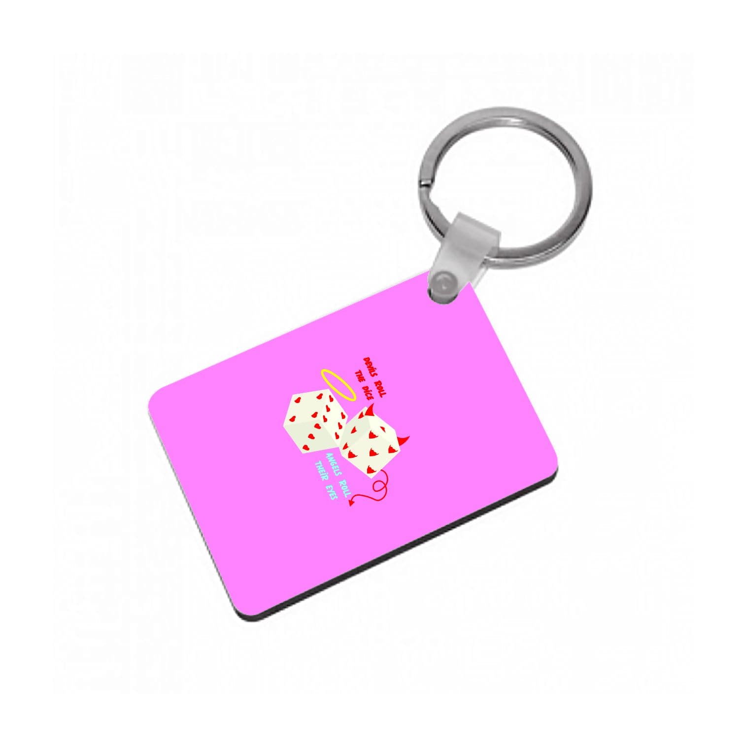 Devils Roll The Dice - Taylor Keyring