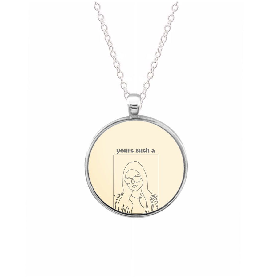 You're Such A Alex - Modern Family Necklace