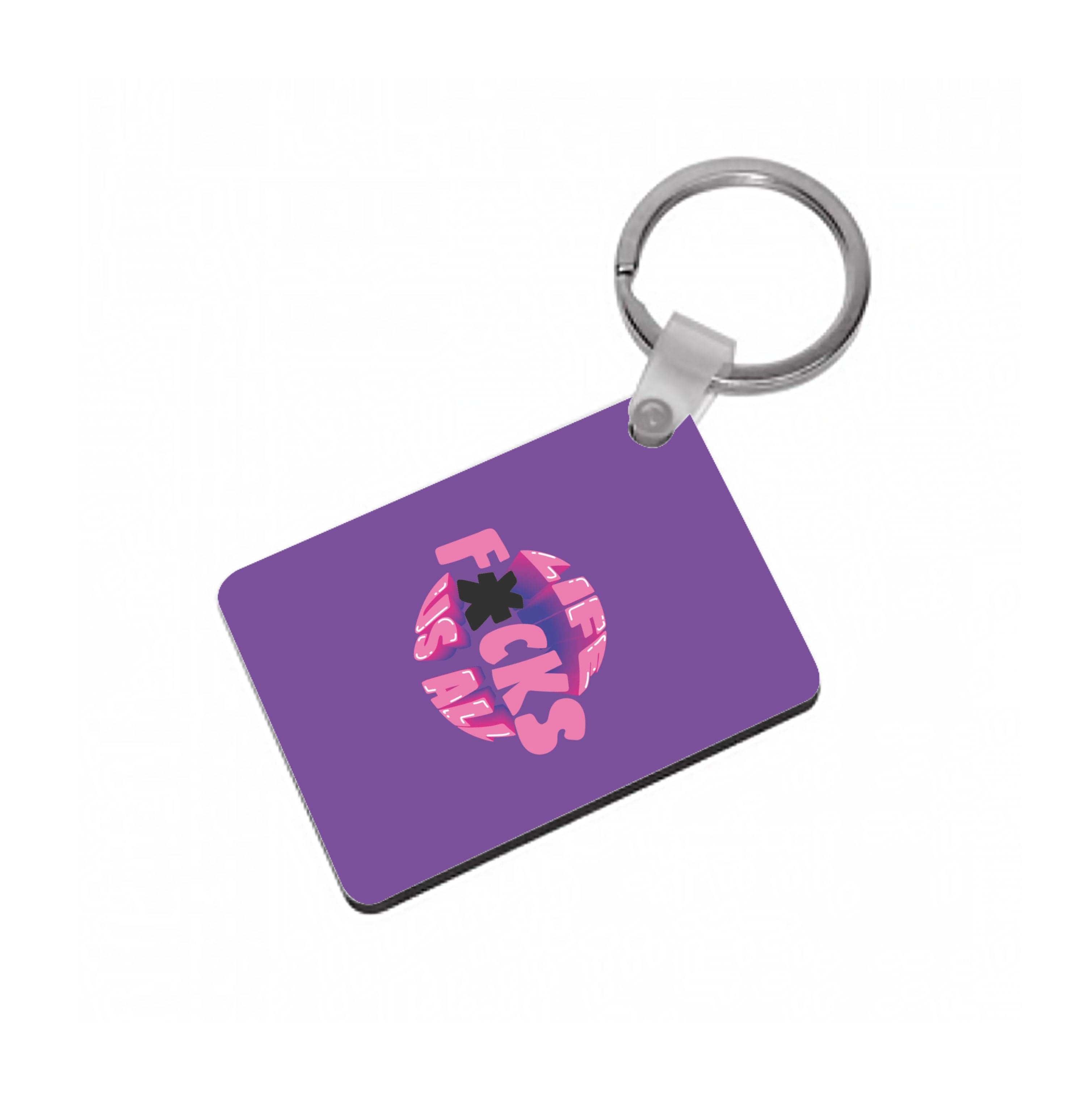 Life f'cks us all Purple Keyring