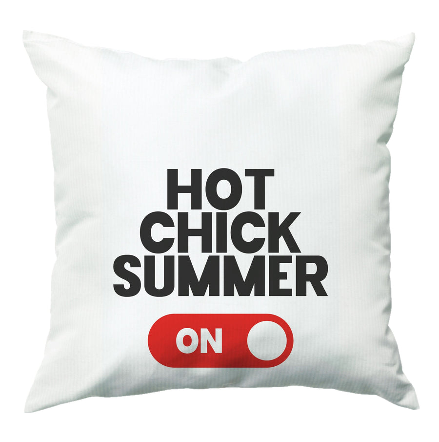 Hot Chick Summer - Summer Quotes Cushion