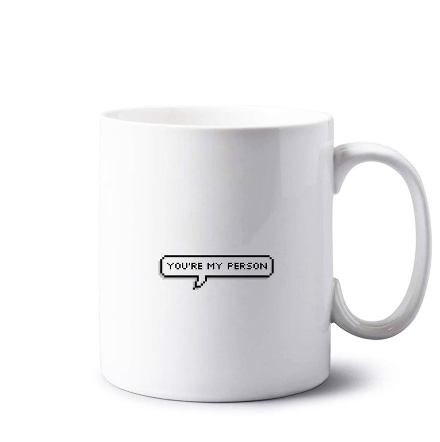 You're My Person - Grey's Anatomy Mug