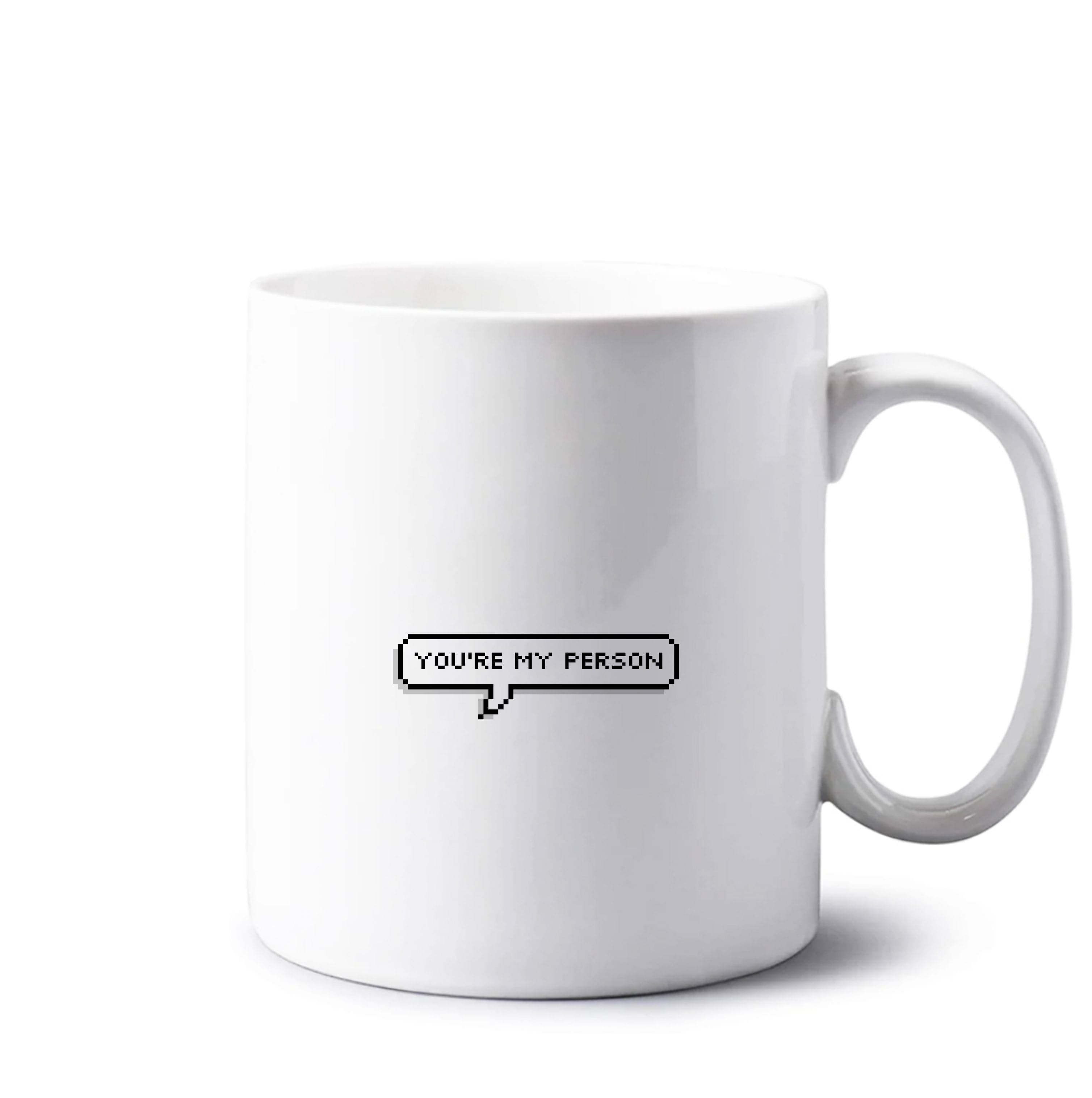 You're My Person - Grey's Mug