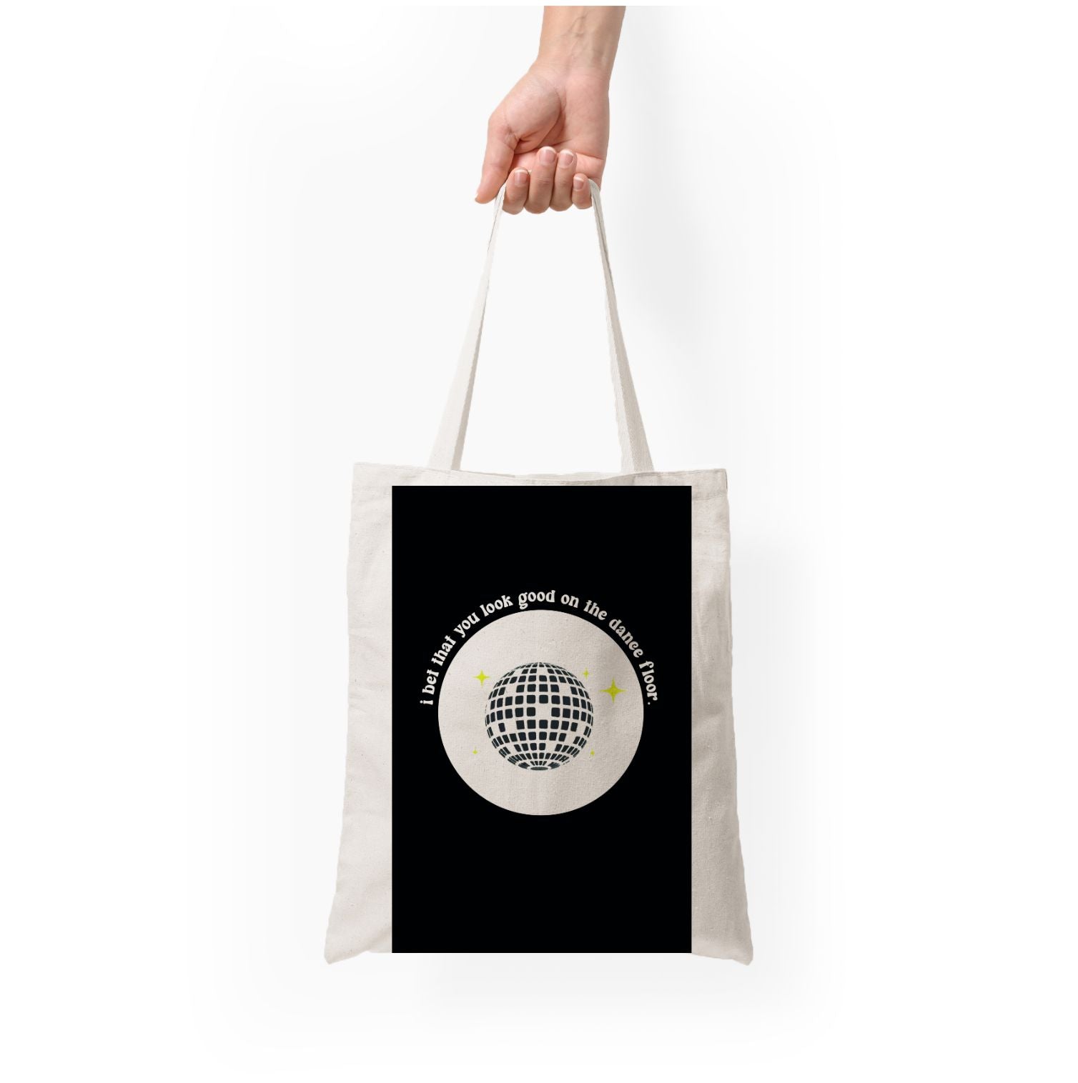 I bet that you look good on the dance floor Tote Bag