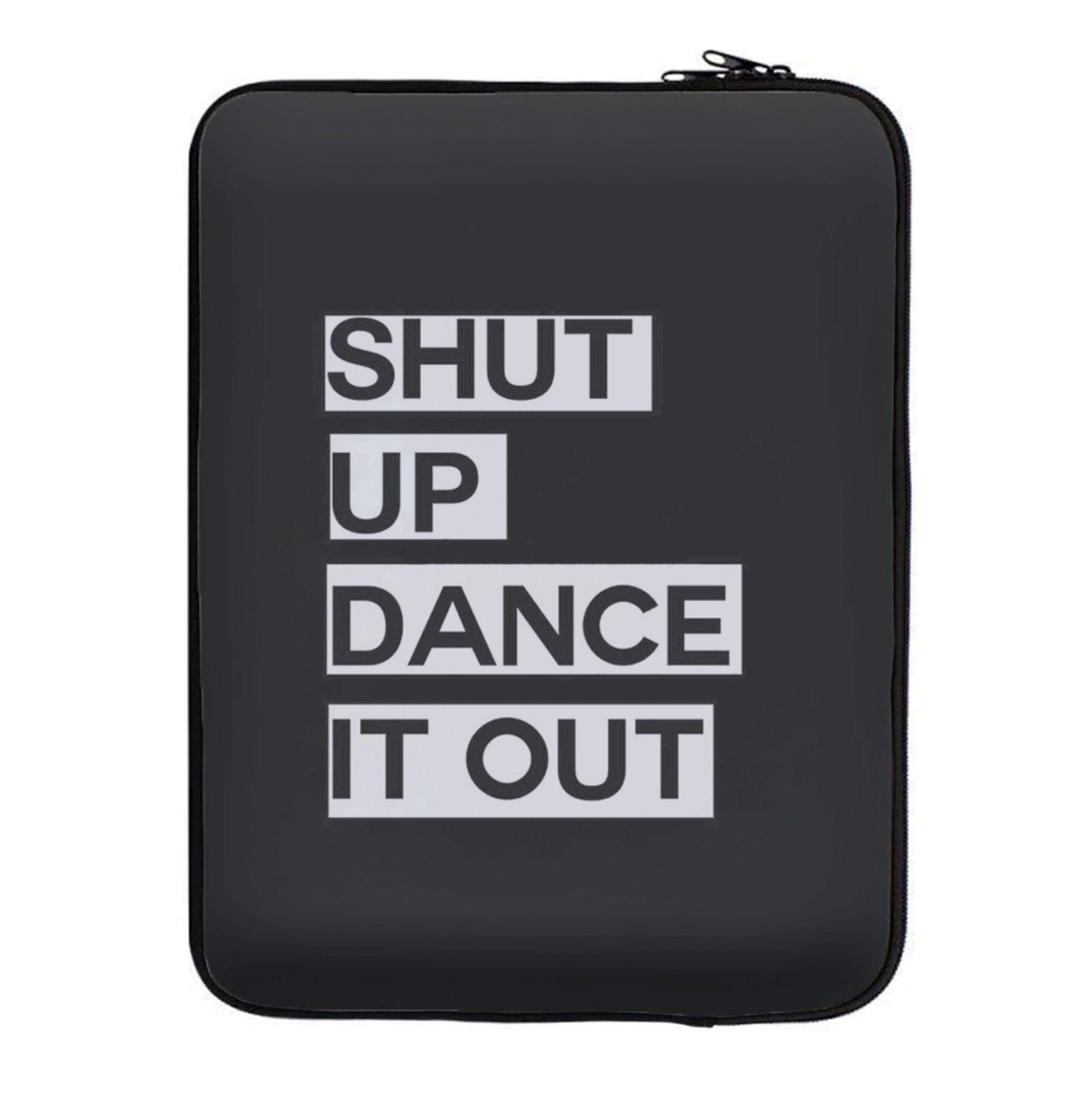 Shut Up Dance It Out - Grey's Laptop Sleeve