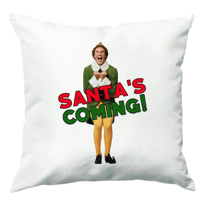 Buddy The Elf - Santa's Coming! Cushion