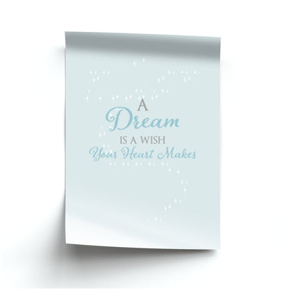 A Dream Is A Wish Your Heart Makes Poster