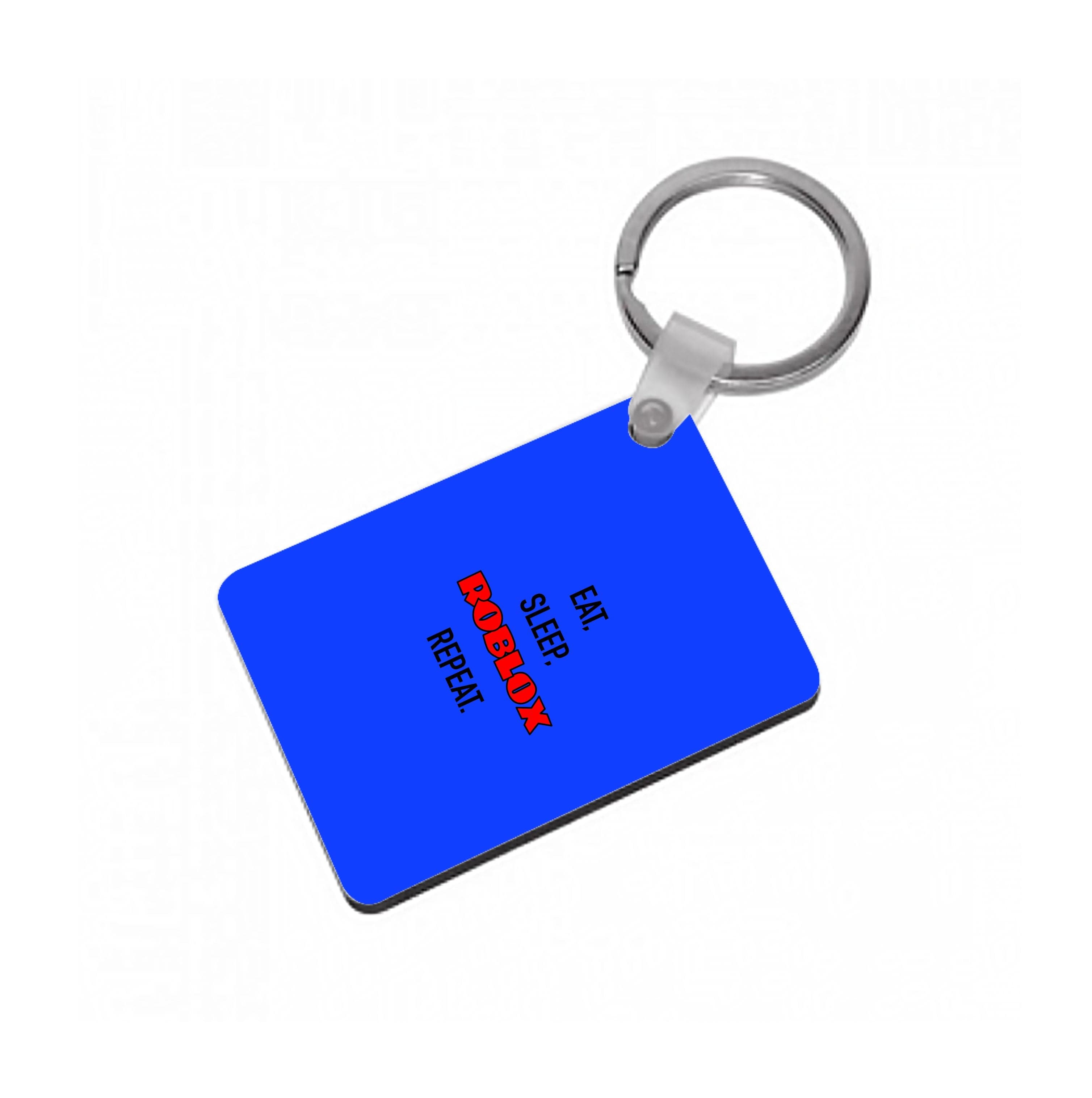 Eat, sleep, repeat Keyring