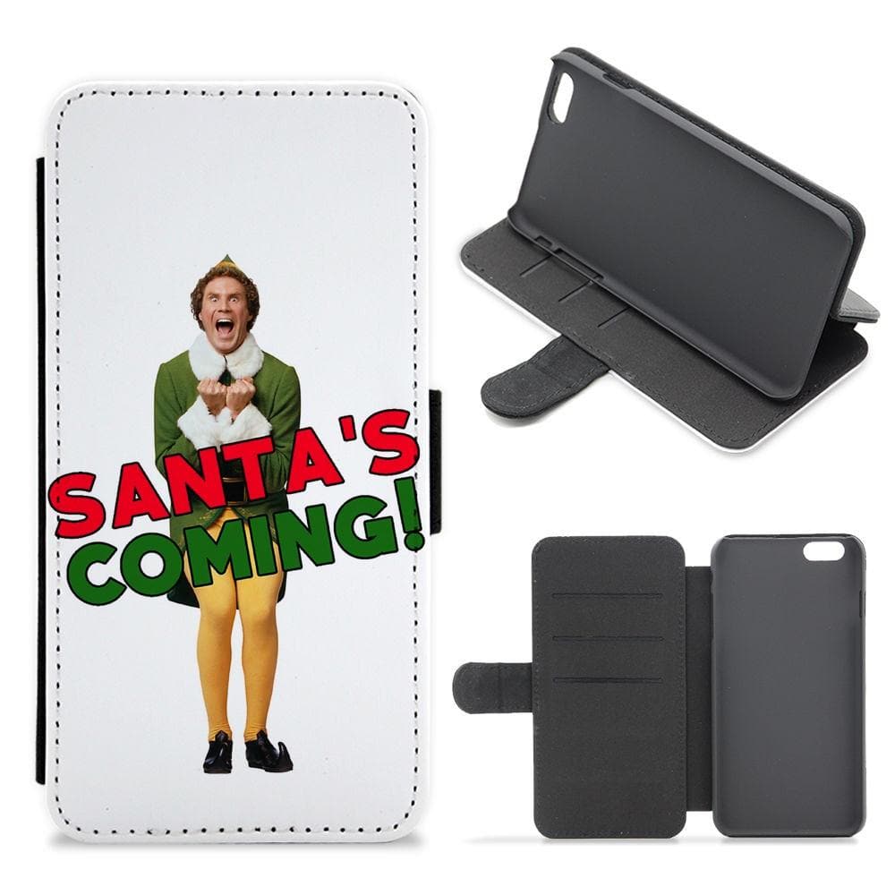 Buddy The Eld - Santa's Coming! Flip / Wallet Phone Case - Fun Cases