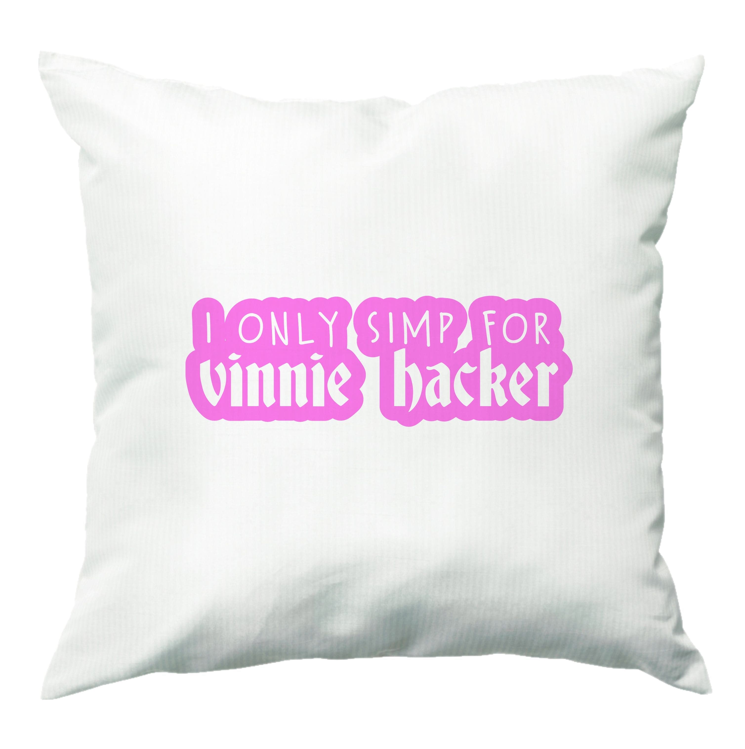 I Only Simp For Vinnie Cushion