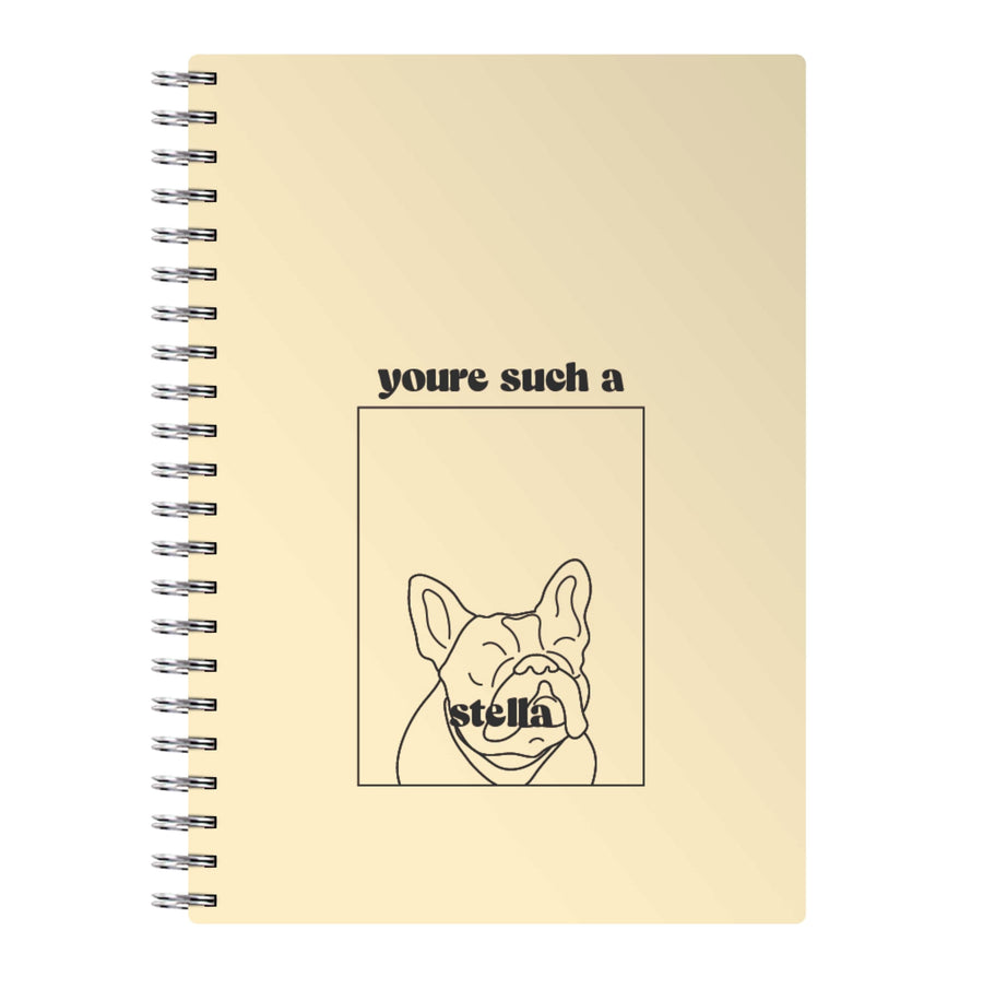 You're Such A Stella - Modern Family Notebook