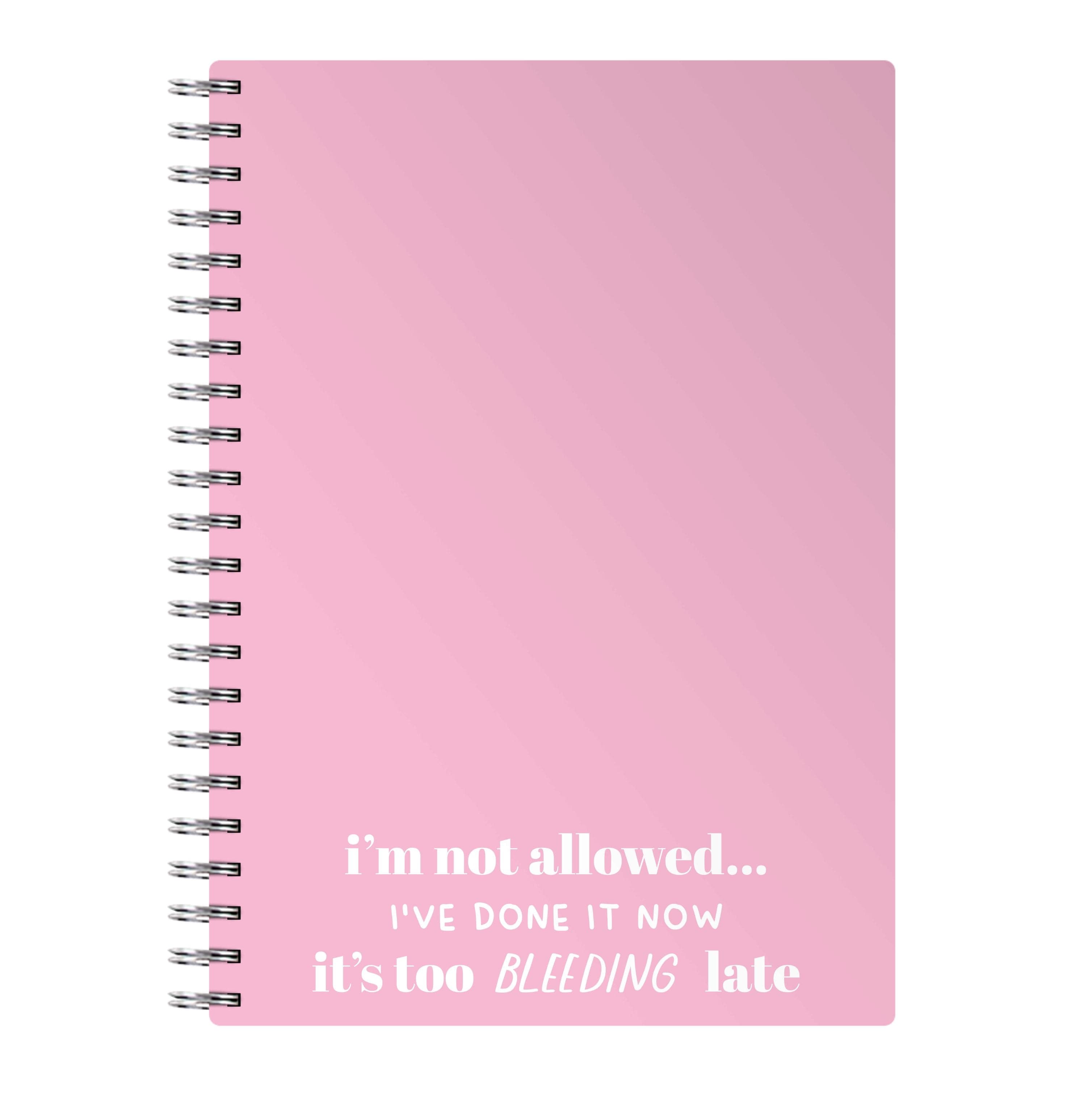 It's Too Bleeding Late - British Pop Culture Notebook