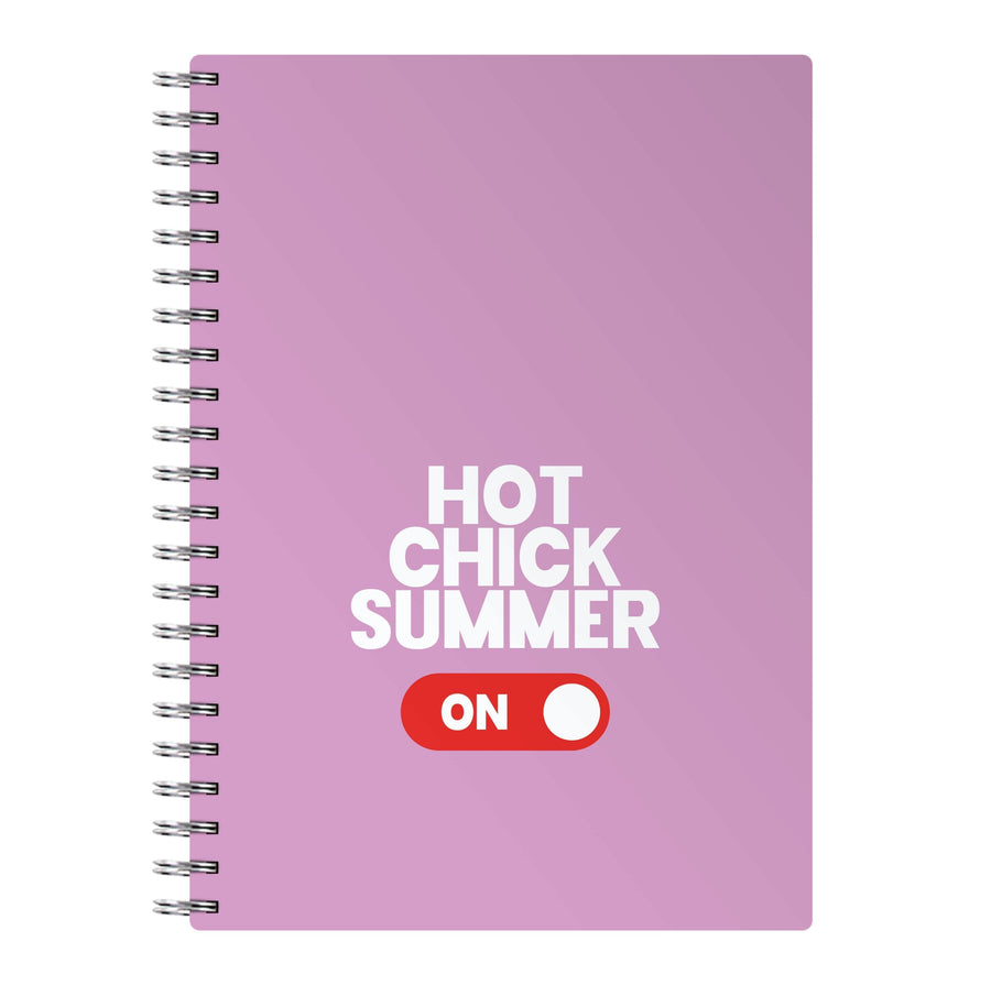 Hot Chick Summer - Summer Quotes Notebook