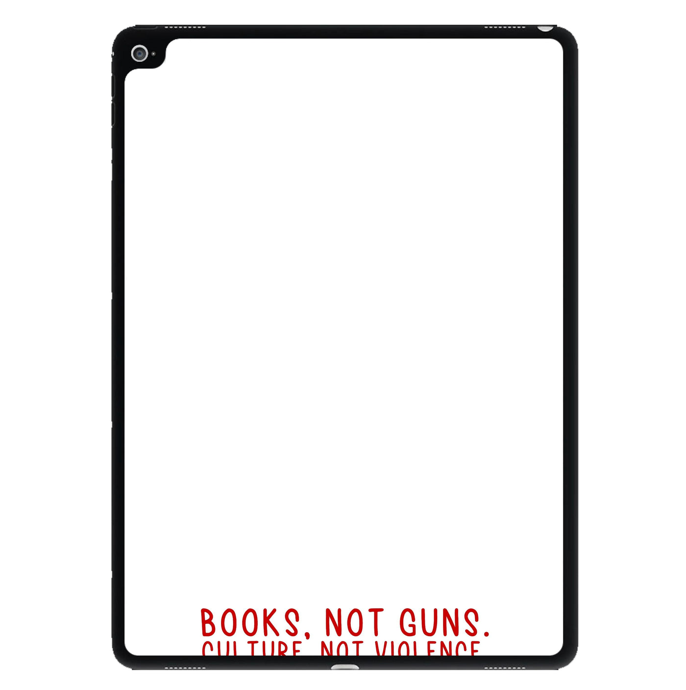 Books, Not Guns - TV Quotes iPad Case