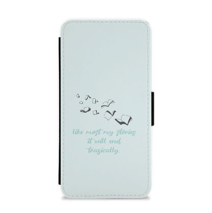 Like Most My Stories Flip / Wallet Phone Case