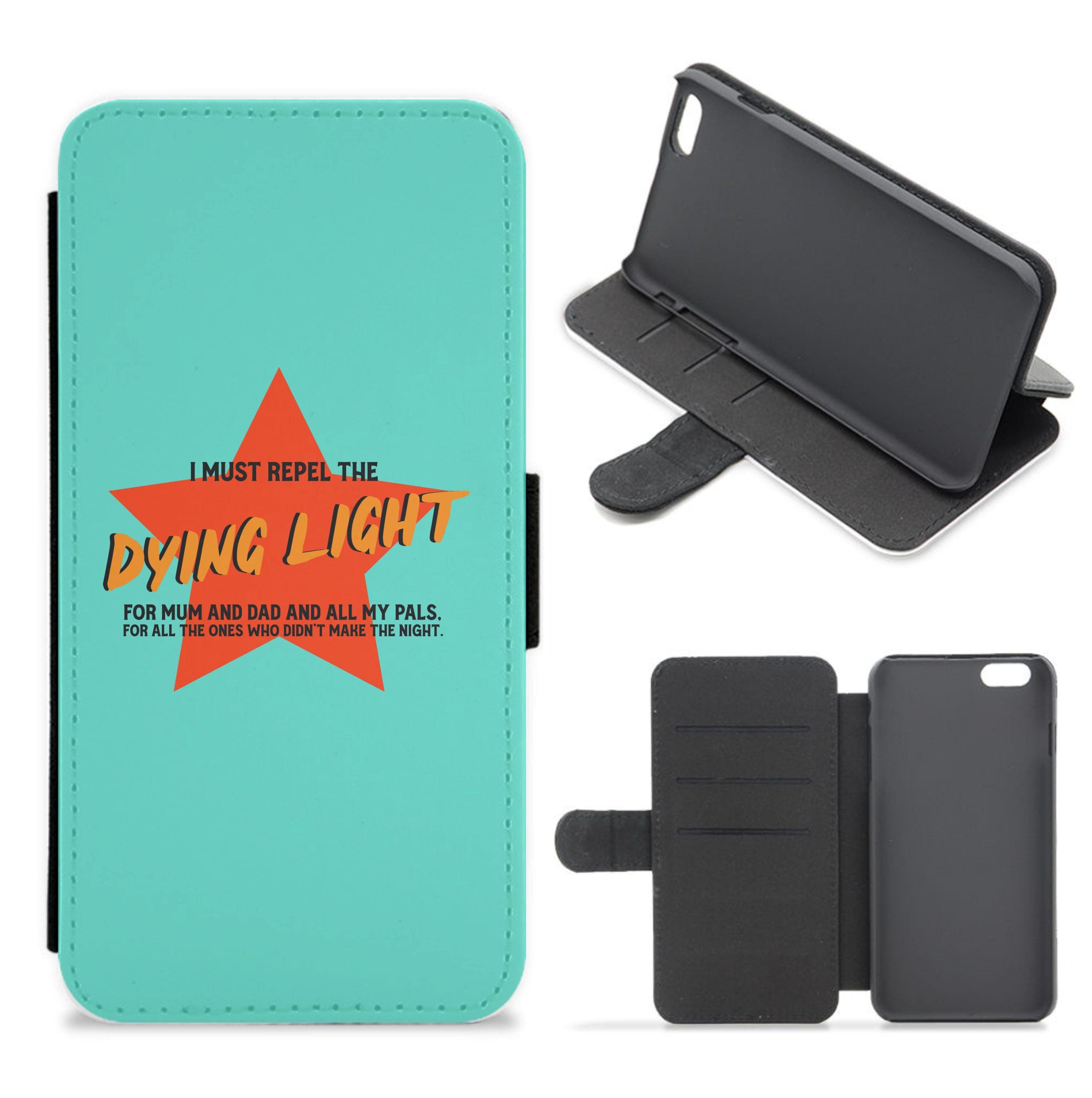 I Must Repel The Dying Light - Fender Flip / Wallet Phone Case