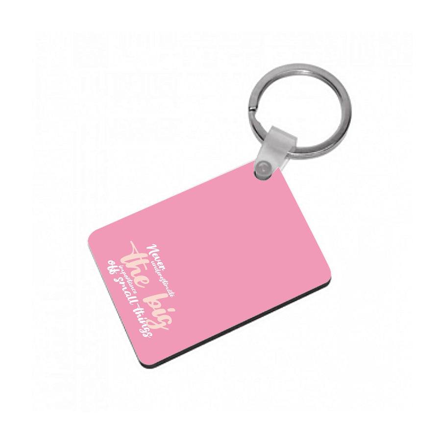 The Big Importance Of Small Things - The Midnight Libary Keyring