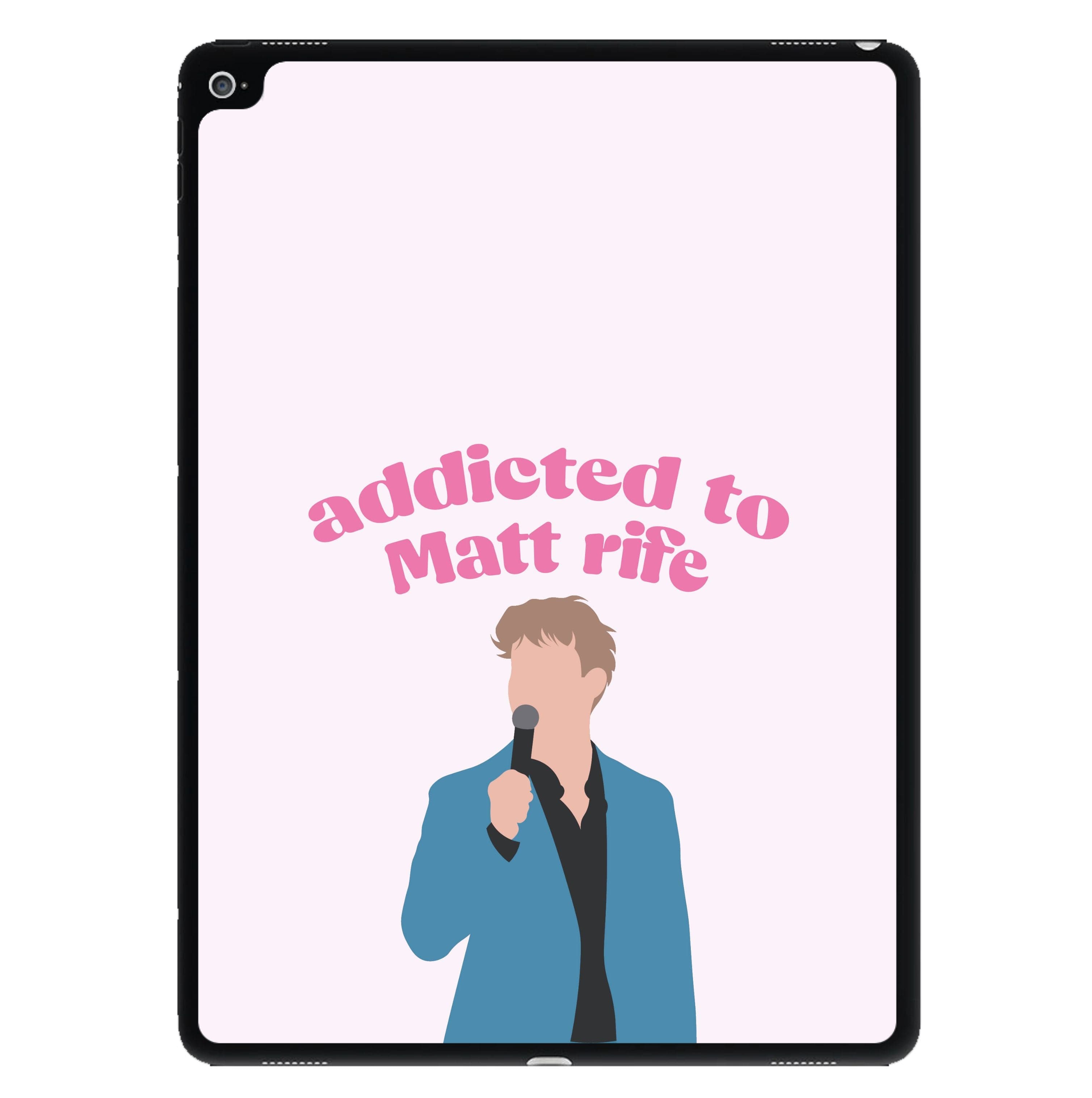 Addicted To Matt iPad Case