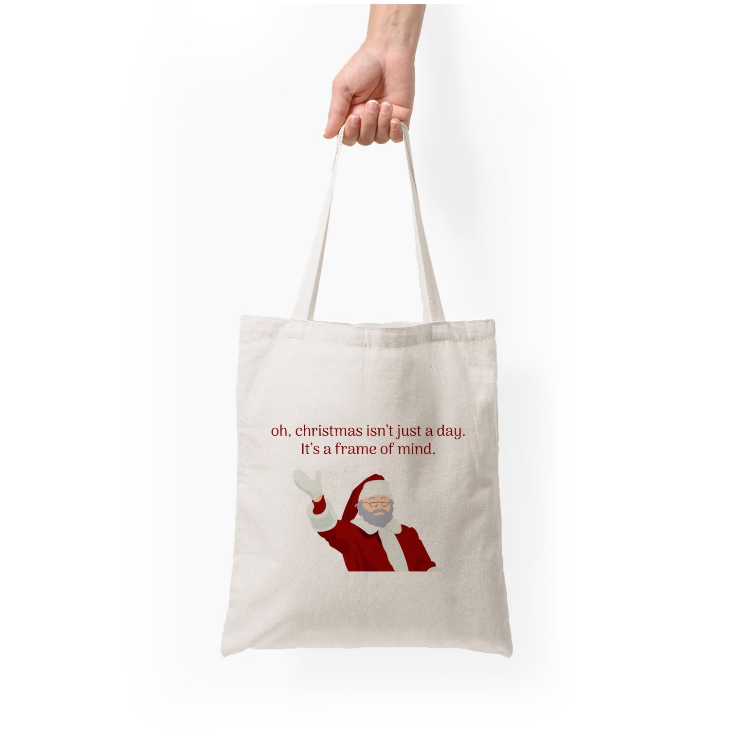 Christmas Isn't Just A Day - Christmas Tote Bag