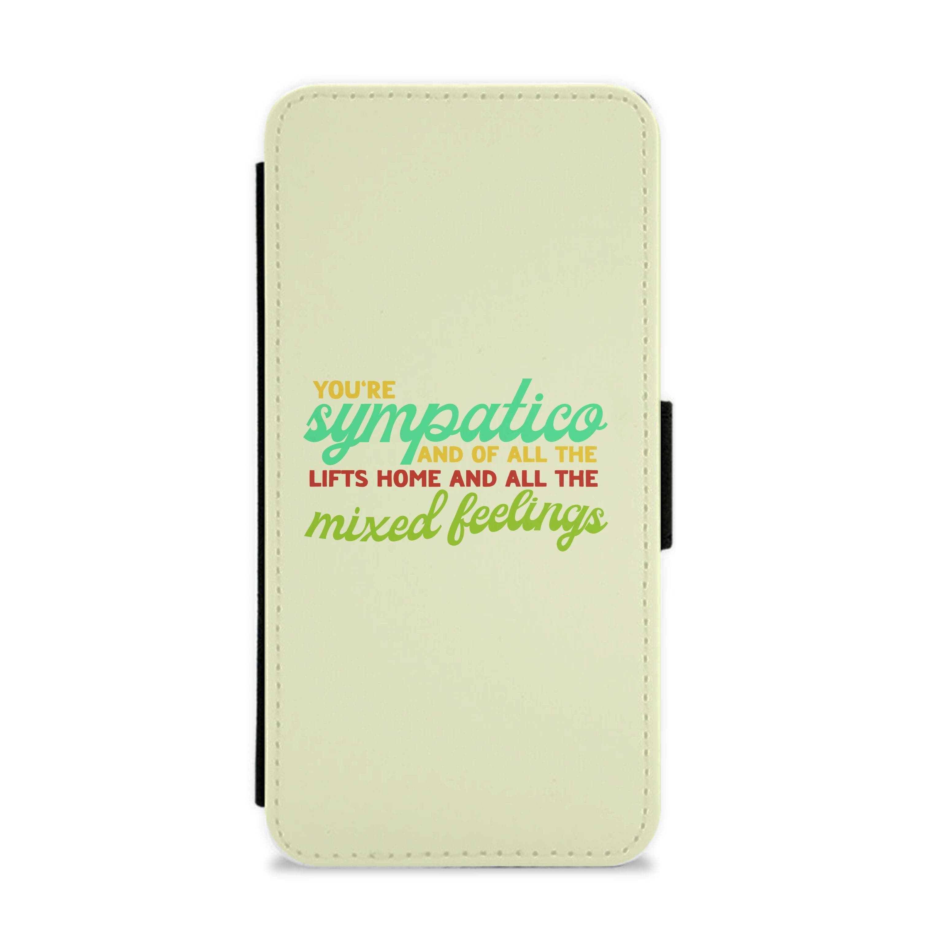 You're Sympatico Flip / Wallet Phone Case