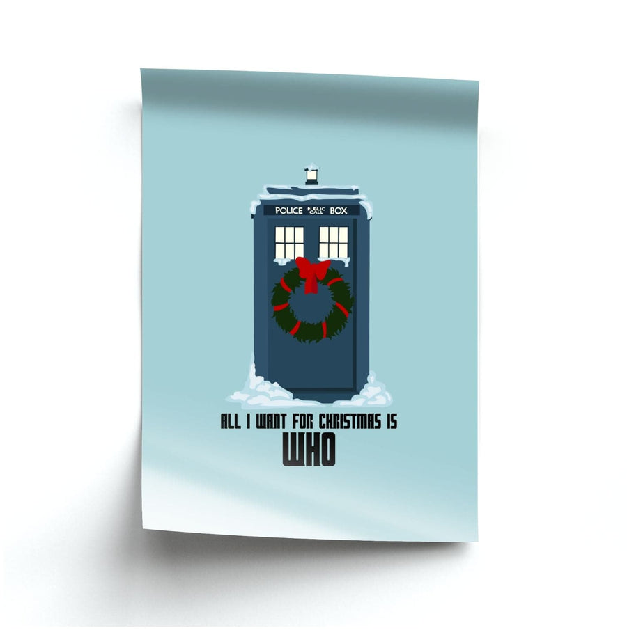 All I Want For Christmas Is Who - Doctor Who Poster
