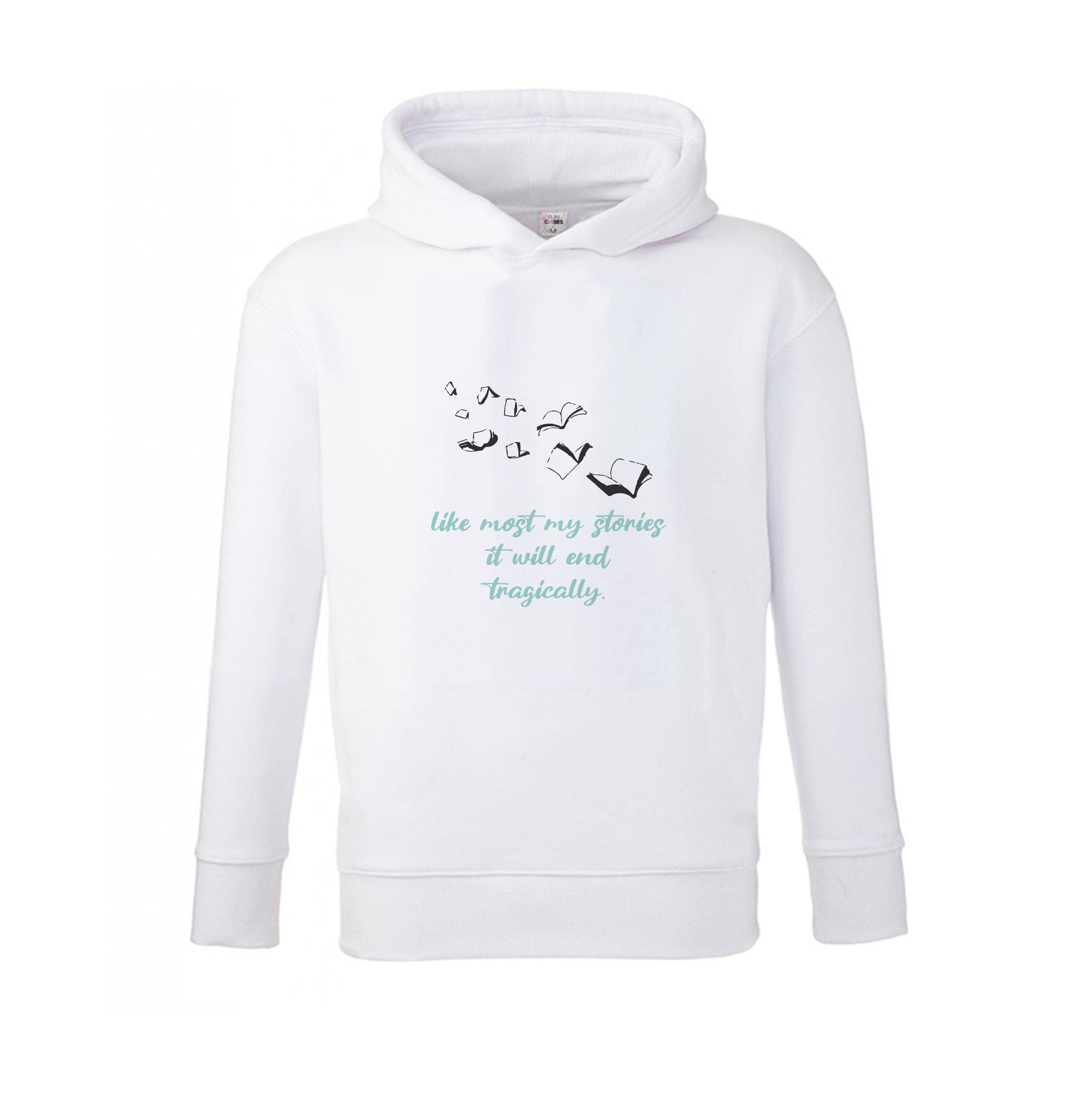 Like Most My Stories Kids Hoodie