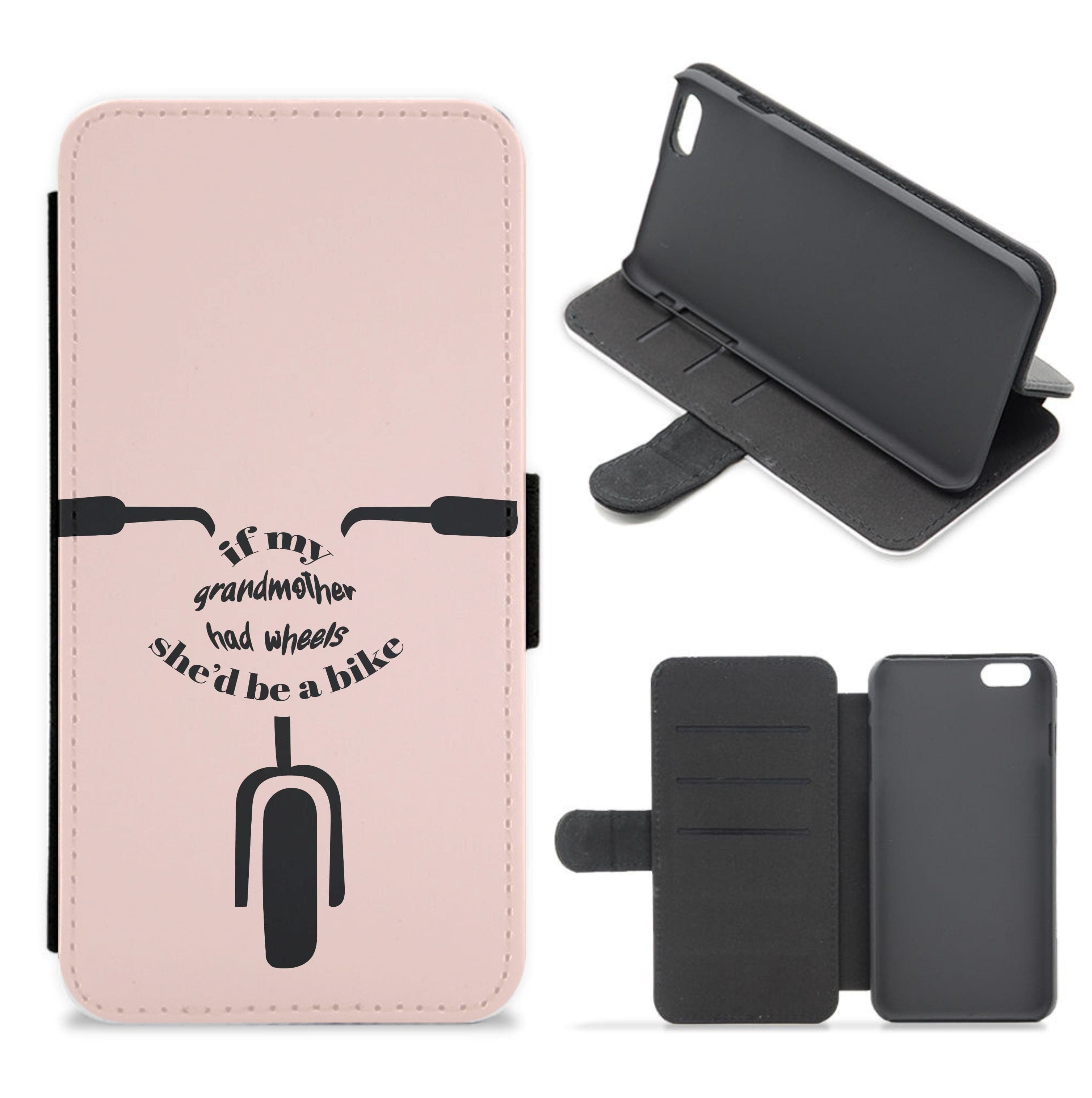 If My Grandmother Had Wheels - British Pop Culture Flip / Wallet Phone Case