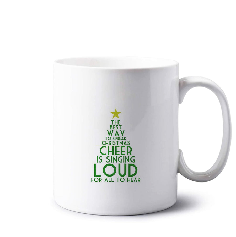The Best Way To Spread Christmas Cheer - Elf Mug