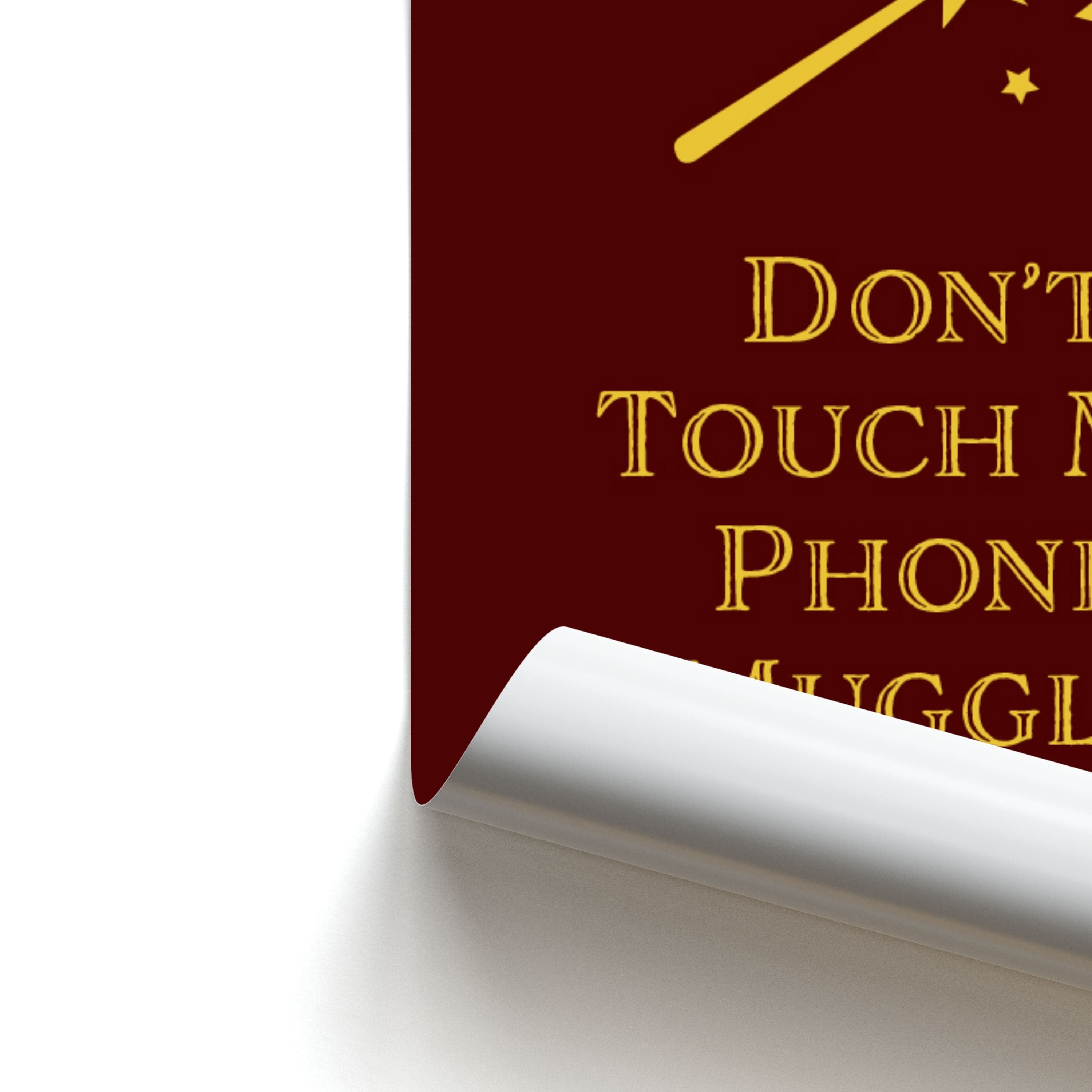 Don't Touch Muggle - Harry Potter Poster