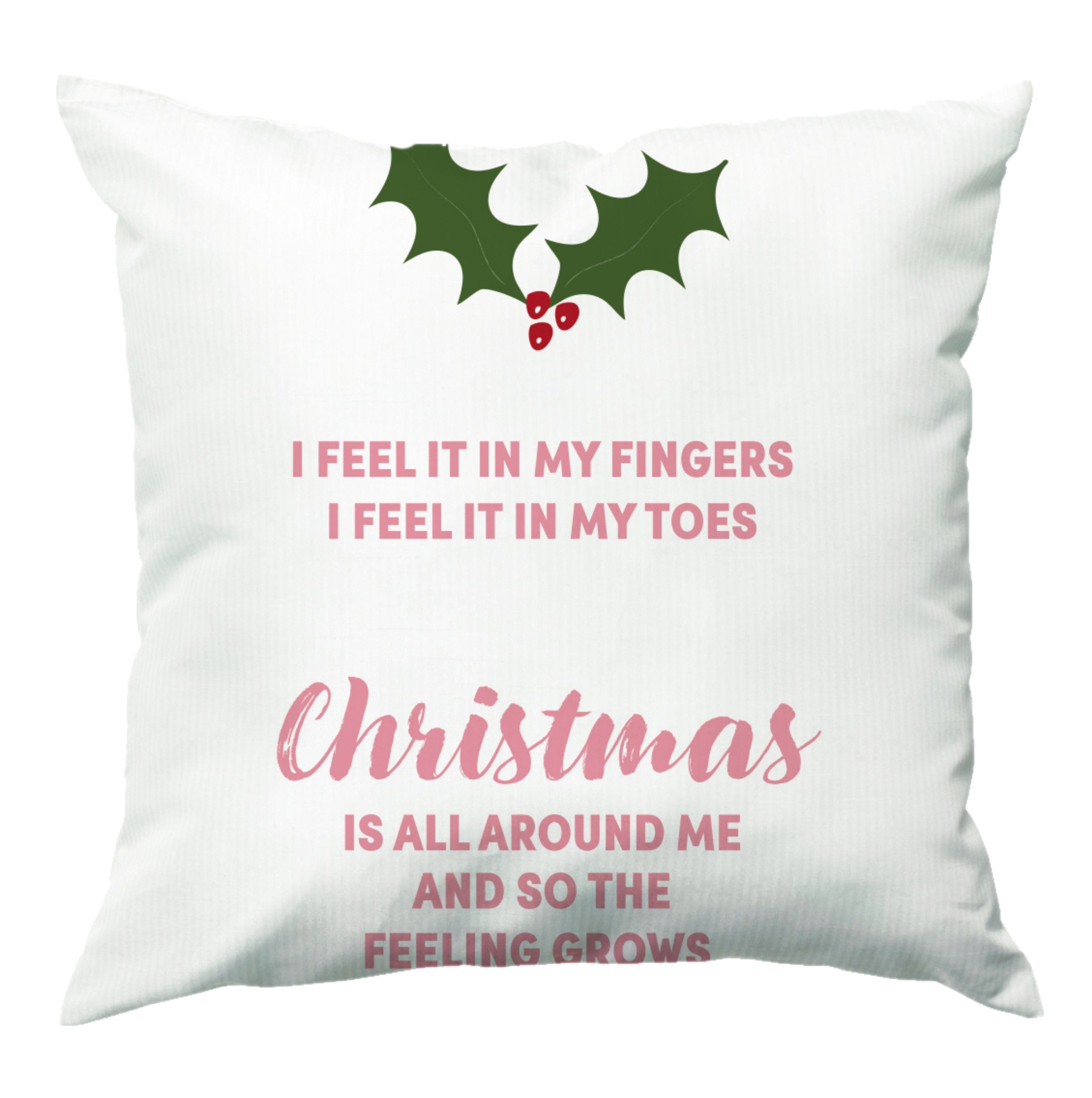 Christmas Is All Around Me Cushion