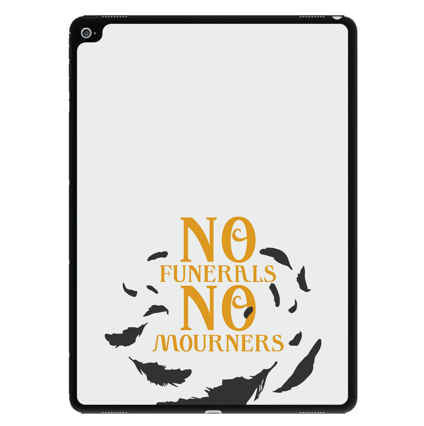 No Funerals No Mourners - Shadow And Bone iPad Case
