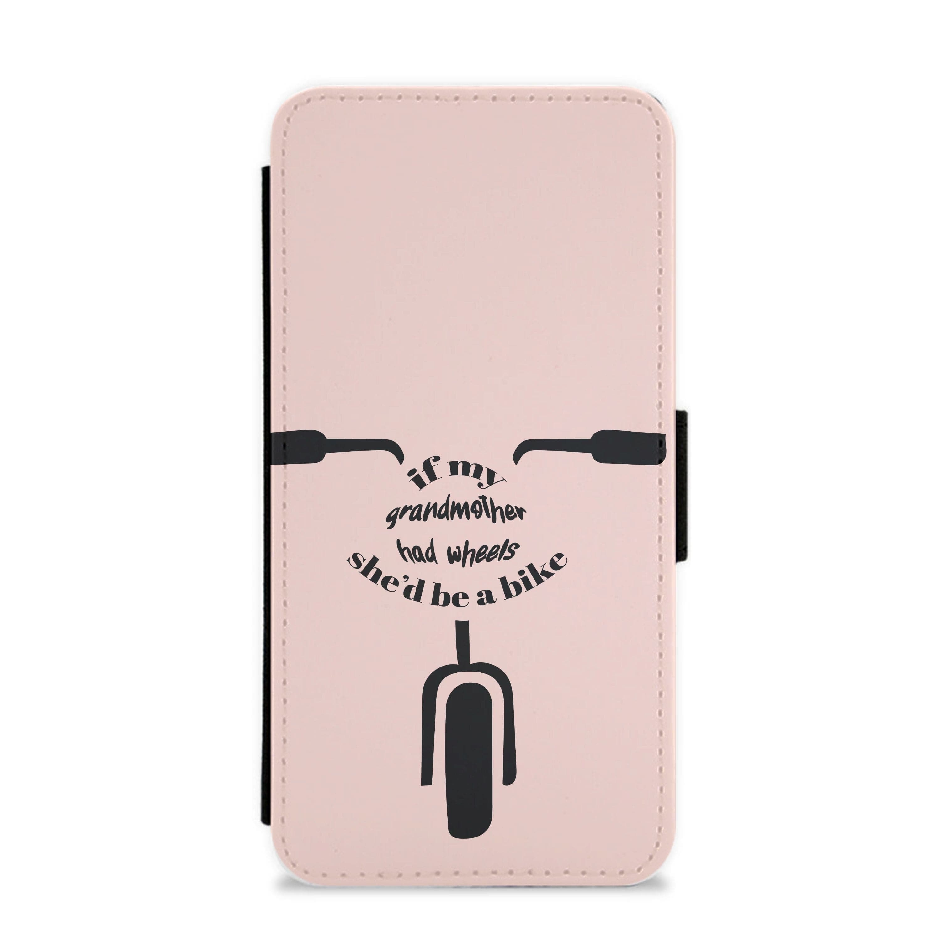 If My Grandmother Had Wheels - British Pop Culture Flip / Wallet Phone Case