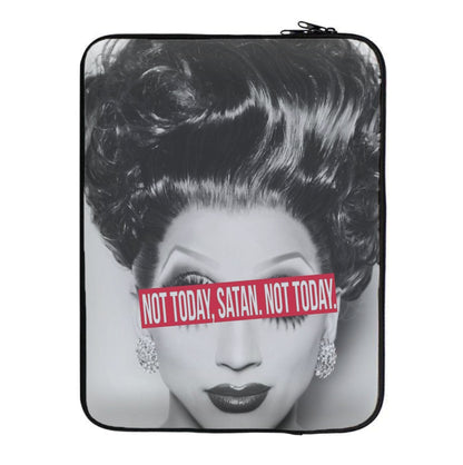 Not Today, Satan. Not Today - Drag Queen's Drag Race Laptop Sleeve