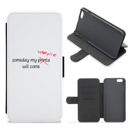 Someday My Vampire Will Come - VD Flip / Wallet Phone Case