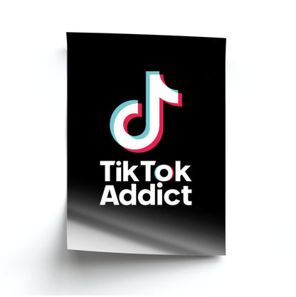 TikTok Addict Poster