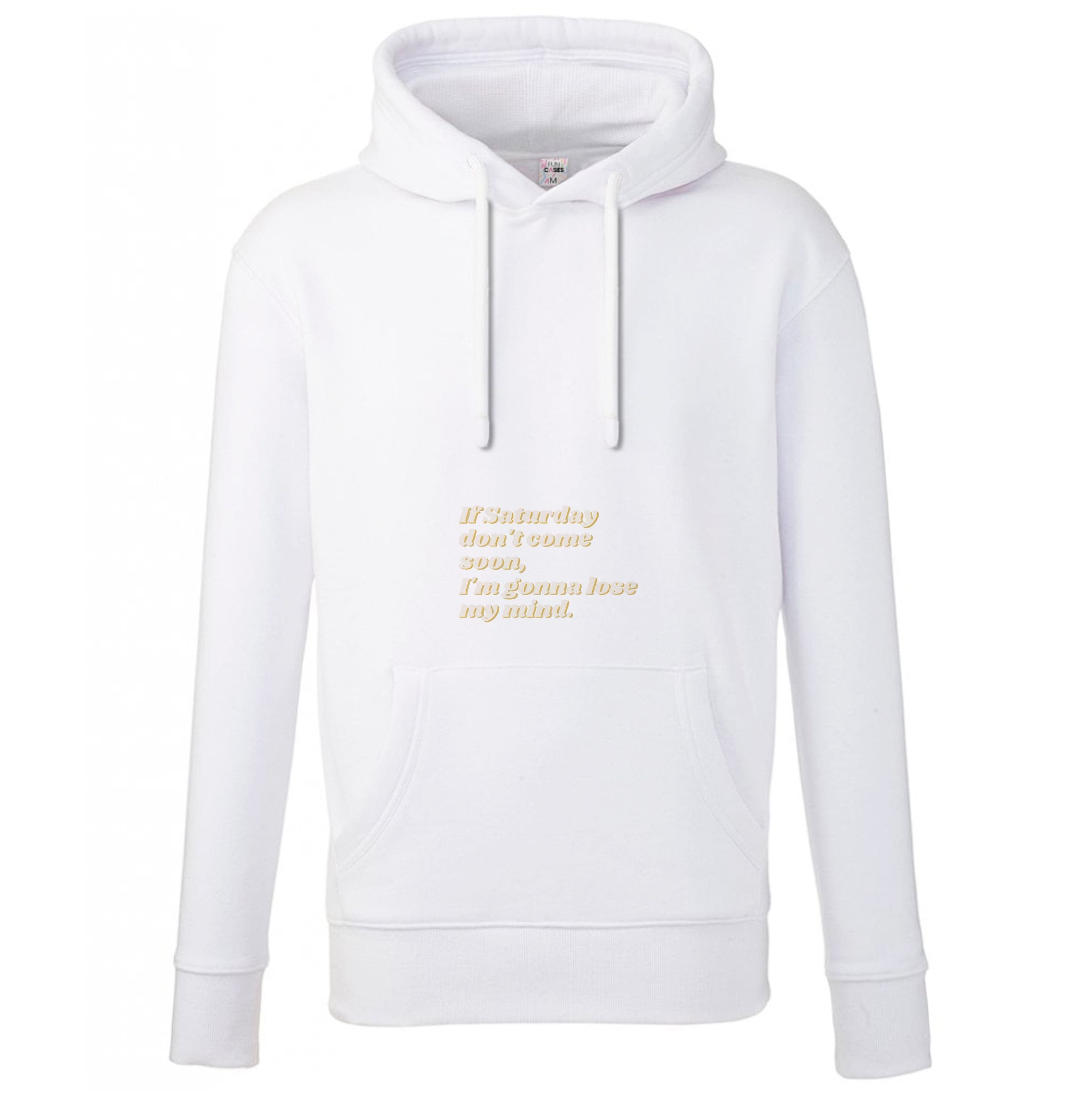 If Saturday Don't Come Soon - Fender Hoodie