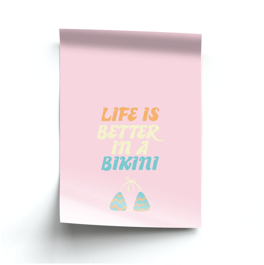 Life Is Better In A Bikini - Summer Quotes Poster