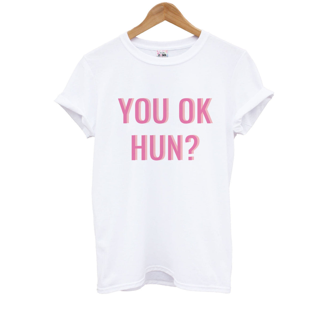 You OK Hun? Kids T-Shirt