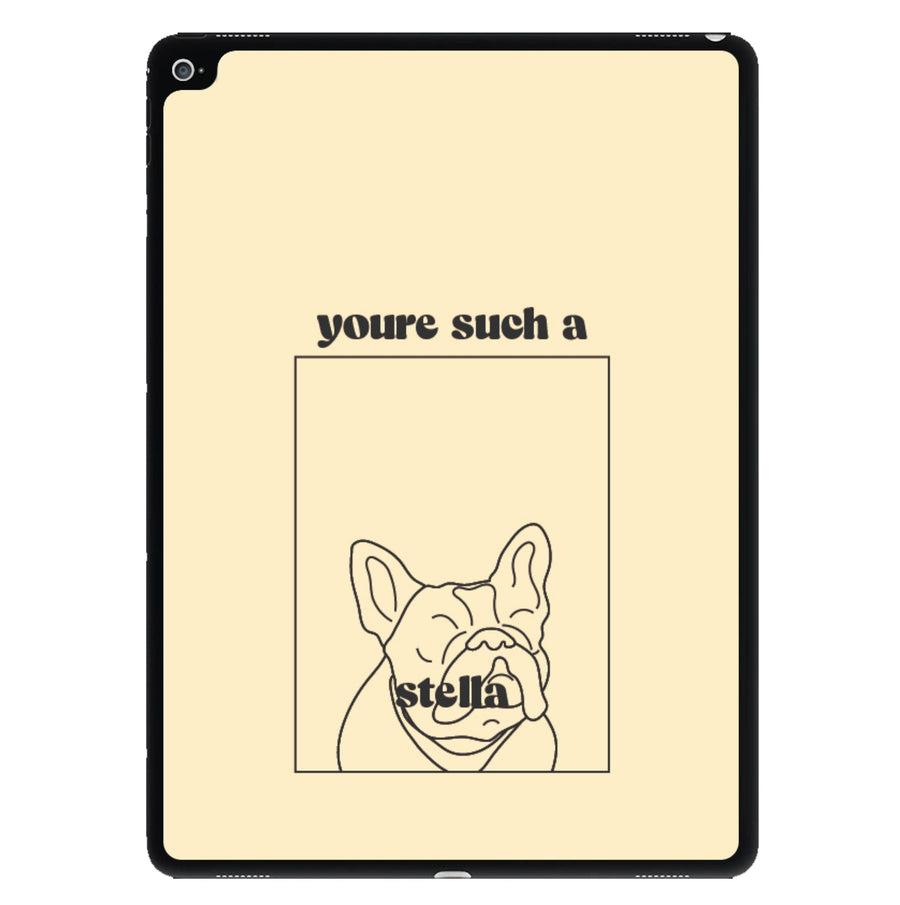 You're Such A Stella - Modern Family iPad Case