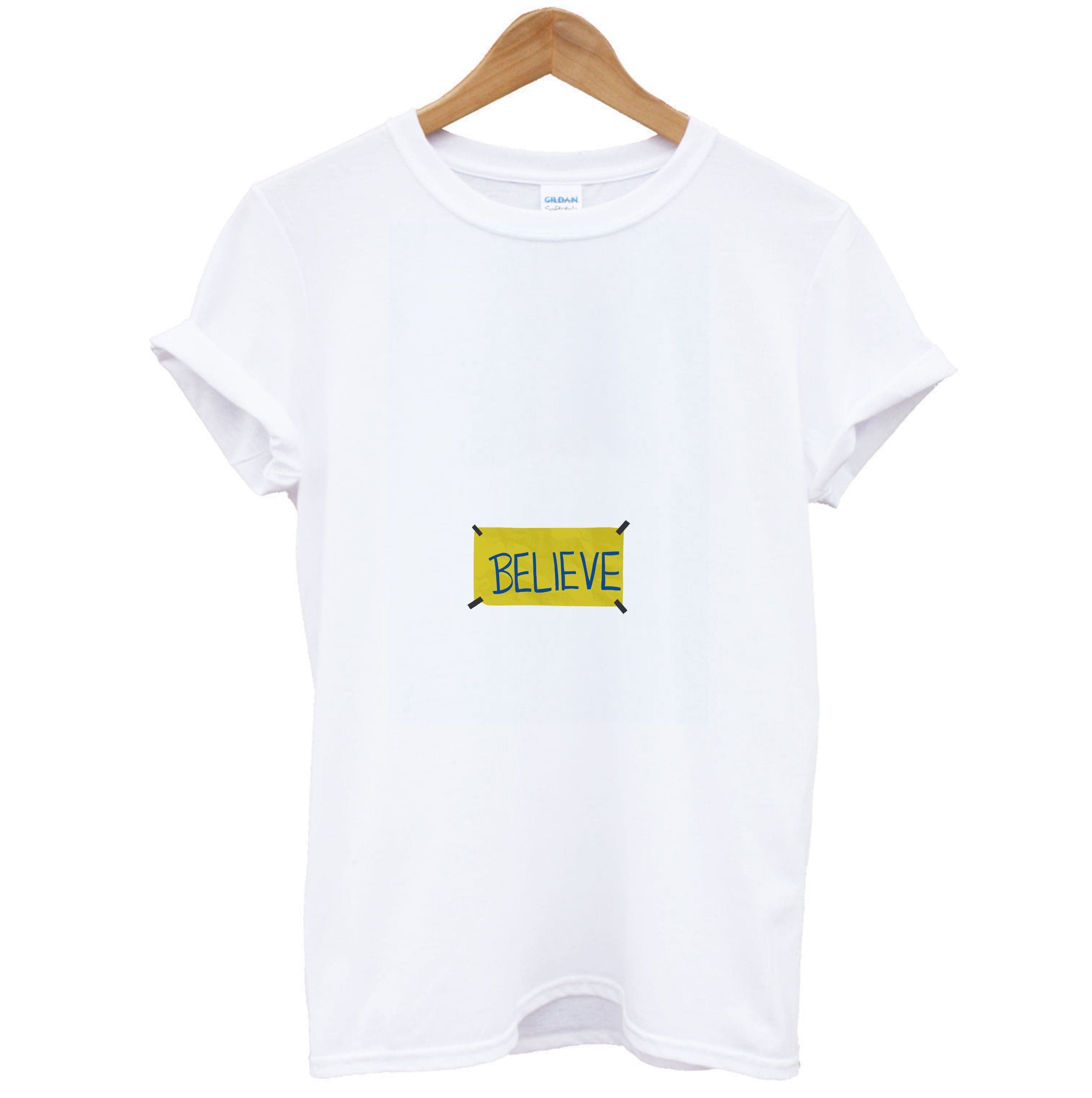 Believe T-Shirt